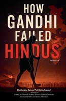 How Gandhi Failed Hindus B0FR2HL3F5 Book Cover
