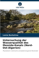Untersuchung der Wasserqualit�t des Messida-Kanals (Nord-Ost-Algerien) 6203651486 Book Cover