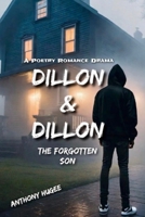 Dillon & Dillon: The Forgotten Son 1713297159 Book Cover