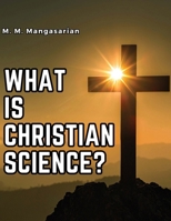 What is Christian Science 1835918107 Book Cover