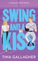 Swing and a Kiss: Carolina Waves Series Book Four 1961539152 Book Cover