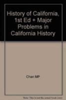 History of California, 1st Ed + Major Problems in California History 0618594965 Book Cover