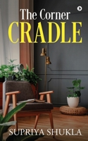 The Corner Cradle 1646505395 Book Cover