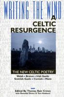 Writing the Wind: A Celtic Resurgence 1883197120 Book Cover