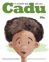 Cadu - E o mundo que não era 8598349488 Book Cover