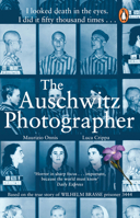 The Auschwitz Photographer: The powerful true story of Wilhelm Brasse prisoner number 3444 1728242207 Book Cover