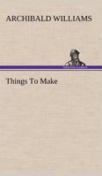 Things to Make 9357946926 Book Cover
