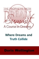 Where Dreams and Truth Collide: Decoding Dream Language 153902007X Book Cover