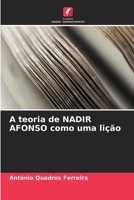 A teoria de NADIR AFONSO como uma lição (Portuguese Edition) 6208408199 Book Cover