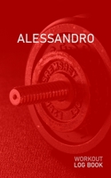 Alessandro: Blank Daily Health Fitness Workout Log Book | Track Exercise Type, Sets, Reps, Weight, Cardio, Calories, Distance & Time | Record ... First Name Initial A Red Dumbbell Cover 1655036831 Book Cover