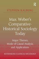 Max Weber's Comparative - Historical Sociology: An Interpretation and Critique 0226423034 Book Cover