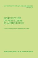 Efficient Use of Fertilizers in Agriculture 9024728665 Book Cover