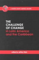 The Challenge of Change in Latin America and the Caribbean (A North-South Agenda Reader) 1574540769 Book Cover