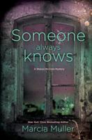 Someone Always Knows 1455527963 Book Cover