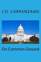 On Common Ground 1492880353 Book Cover