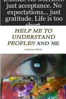 Help Me to Understand People and Me 1983679062 Book Cover