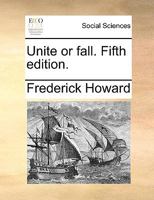 Unite or fall. Fifth edition. 1170693210 Book Cover