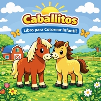 Caballitos - Libro para Colorear Infantil (Spanish Edition) 8390019760 Book Cover