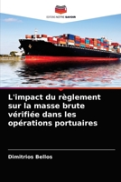 L'impact du règlement sur la masse brute vérifiée dans les opérations portuaires 6204083104 Book Cover