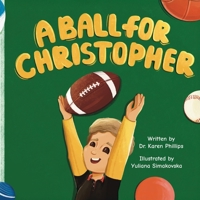 A Ball For Christopher B0F95ML6R3 Book Cover