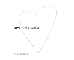 Love Everywhere 1638852650 Book Cover