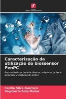 Caracterização da utilização do biossensor PenPC (Portuguese Edition) 6206589331 Book Cover