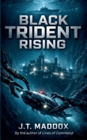 Black Trident Rising B0GJXFNBCN Book Cover