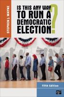 Is This Any Way to Run a Democratic Election? 160426635X Book Cover