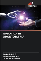 Robotica in Odontoiatria (Italian Edition) 620948025X Book Cover