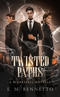 Twisted Paths: A Bleaksfell Novella B0BCCHGQ68 Book Cover