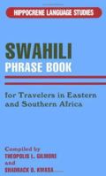 Swahili Phrase Book: For Travelers In Eastern And Southern Africa
