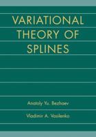Variational Theory of Splines 1441933689 Book Cover
