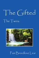 The Gifted: The Twins 1478741139 Book Cover