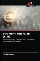 Strumenti finanziari (FinI): pilastro importante per sostenere la sostenibilità economica a livello europeo 6204055143 Book Cover