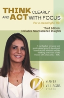 Think clearly and act with focus: For a meaningful life 6589972753 Book Cover
