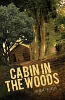 Cabin in the Woods 1632681978 Book Cover