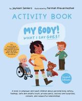 My body! What I Say Goes!: Activity Book 1761160354 Book Cover