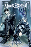 Nue's Exorcist, Vol. 3 (3) 1974758958 Book Cover