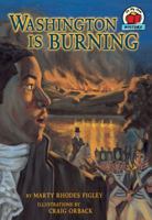 Washington Is Burning (On My Own History) 082256050X Book Cover