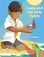 Louie and the Lady Turtle 1910652040 Book Cover