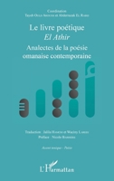 Le livre poétique: El Athir Analectes de la poésie omanaise contemporaine (Accent Tonique - Poésie) (French Edition) 2343053812 Book Cover