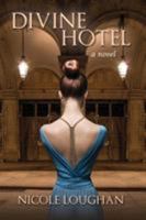 Divine Hotel: Time Travel Mystery 0997202416 Book Cover