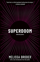 Superdoom: Selected Poems 1951142659 Book Cover