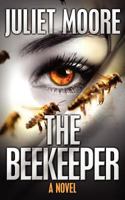 The Beekeeper: The First Detective Elizabeth Stratton Mystery 1480127833 Book Cover