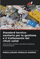 Standard tecnico-sanitario per la gestione e il trattamento dei rifiuti solidi (Italian Edition) 6206587045 Book Cover