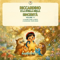Riccardino e la stella della sincerita': Il valore di dire la verità e riconoscere i propri errori (Italian Edition) B0HC3PDYPQ Book Cover