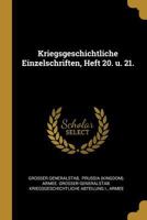 Kriegsgeschichtliche Einzelschriften, Heft 20. U. 21. 0274938731 Book Cover