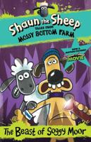 Shaun the Sheep: The Beast of Soggy Moor 1406357723 Book Cover