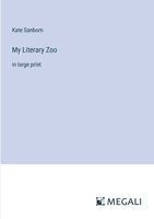 My Literary Zoo: in large print 3387080751 Book Cover