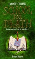 School for Death 0590483196 Book Cover